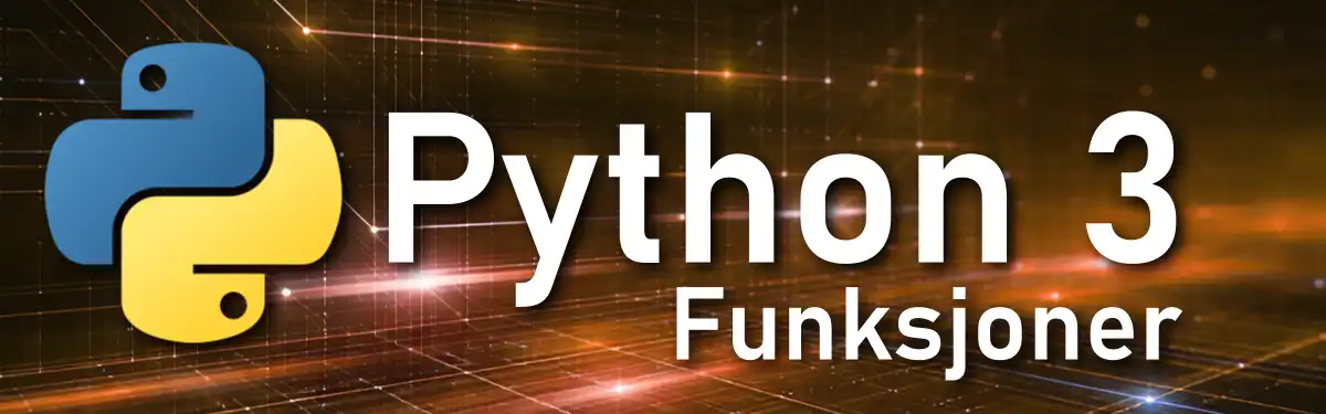 Header image for Python 3 - Funksjoner