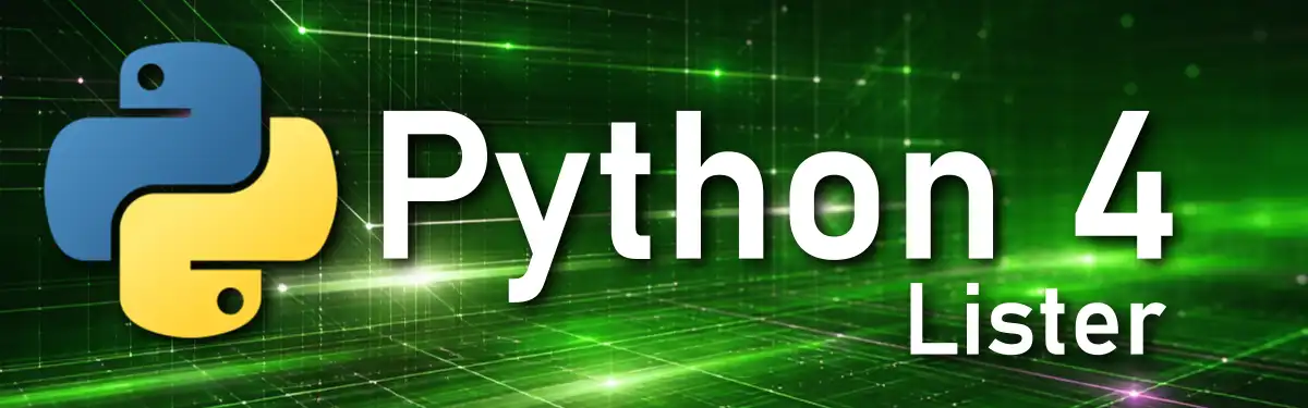 Header image for Python 4 - Lister
